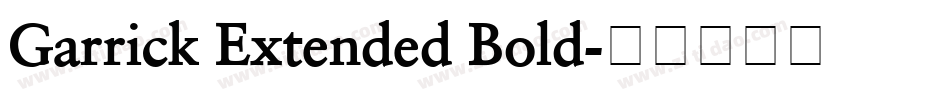 Garrick Extended Bold字体转换